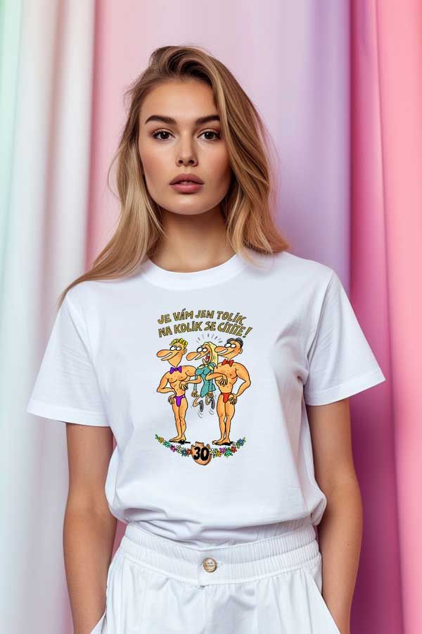 Výročí žena - 30 let - narozeninové tričko Classic DIVJA